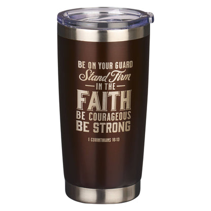 Brown Travel Mug Stand Firm in Faith